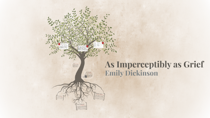 emily dickinson imperceptibly grief
