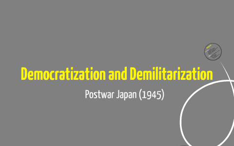 The Democratization And Demilitarization Of Postwar Japan By Logan ...