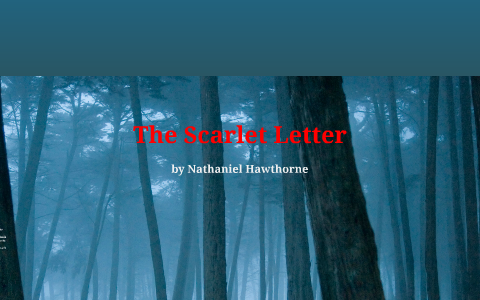 The Scarlet Letter by on Prezi