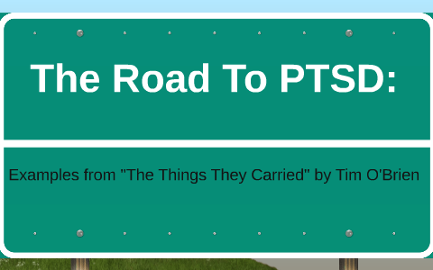 the things they carried ptsd essay