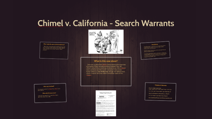 Chimel v. California - Search Warrents by Sean Williams on Prezi