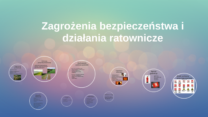 Zagrożenia bezpieczeństwa i działania ratownicze by Irek Okniński on Prezi