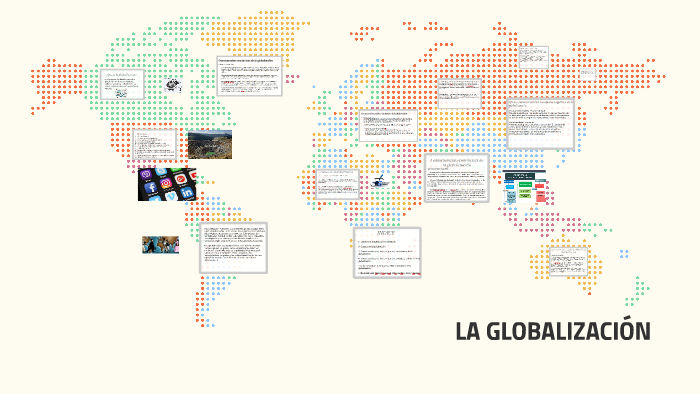LA GLOBALIZACIÓN by Daniel Dani on Prezi