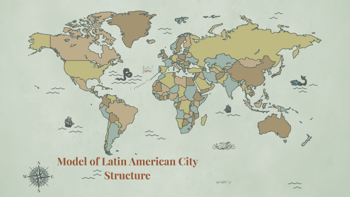 model-of-latin-american-city-structure-by-shar-ke-on-prezi