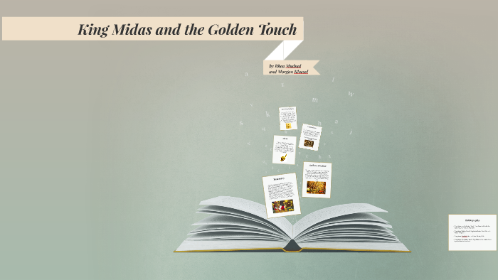 King Midas And The Golden Touch By Morgan K On Prezi