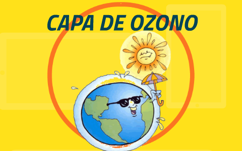 CAPA DE OZONO by Licda. Gilda de León