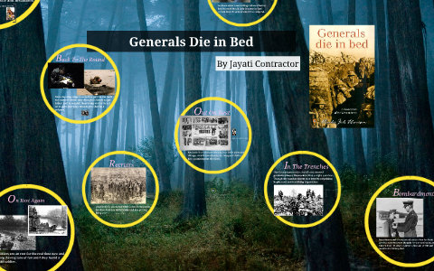 Generals Die in Bed by Jayati Contractor on Prezi