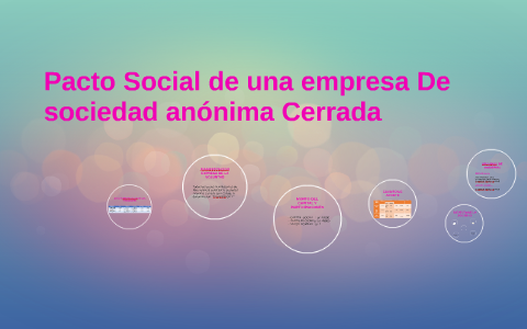 Pacto Social De Una Empresa De Sociedad Anonima Cerrada By Joshelin Zevallos Jara On Prezi Next