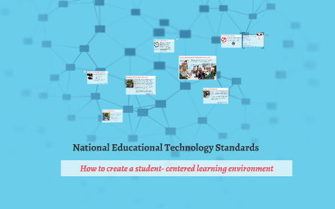 National Educational Technology Standards by amanda katz on Prezi