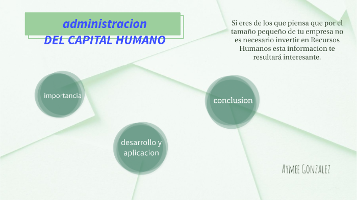 GESTIÓN DEL CAPITAL HUMANO by aymee gonzalez on Prezi