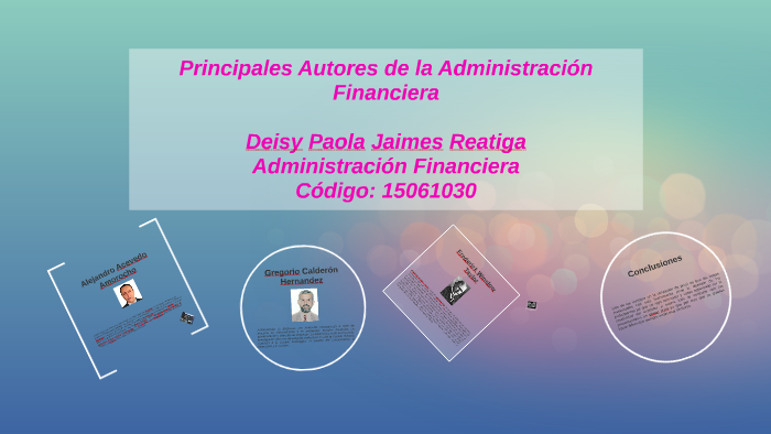 Principales Autores de la Administración Financiera by Deisy Jaimes on