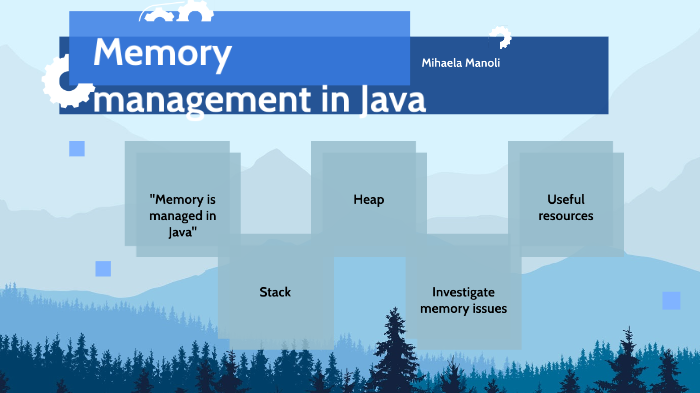 Memory management in Java by Mihaela Manoli on Prezi