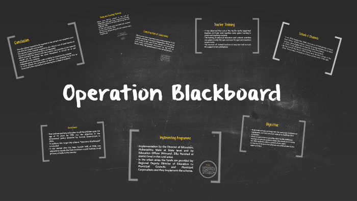 Operation Blackboard by Shawory Parsana on Prezi