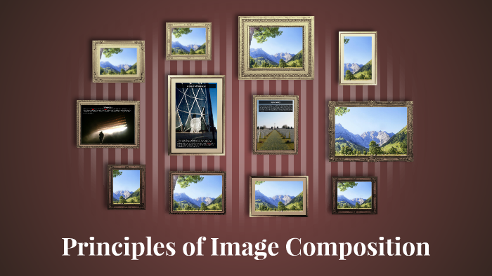 Principles of Image Composition by Analisa Love-Tedjoutomo on Prezi