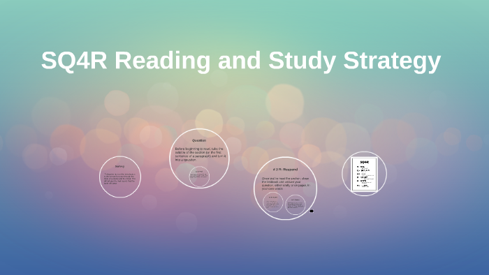 SQ4R Reading and Study Strategy by Ryanna Hennigan on Prezi