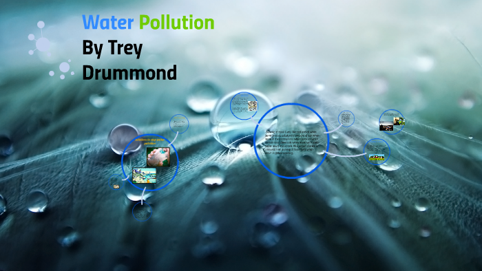 Water Pollution by .... .... on Prezi