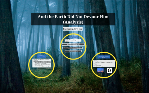 And The Earth Did Not Devour Him by leo rodriguez on Prezi