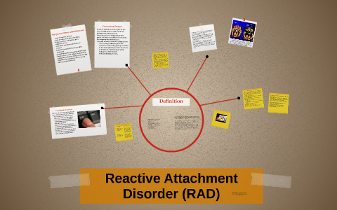 Reactive Attachment Disorder Rad By Amber Ford On Prezi Reactive Attachment Disorder Rad By Amber Ford On Prezi
