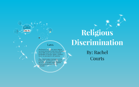 Religious Discrimination By Rachel Courts On Prezi