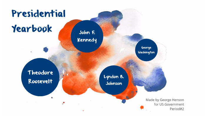 Presidential Yearbook by on Prezi