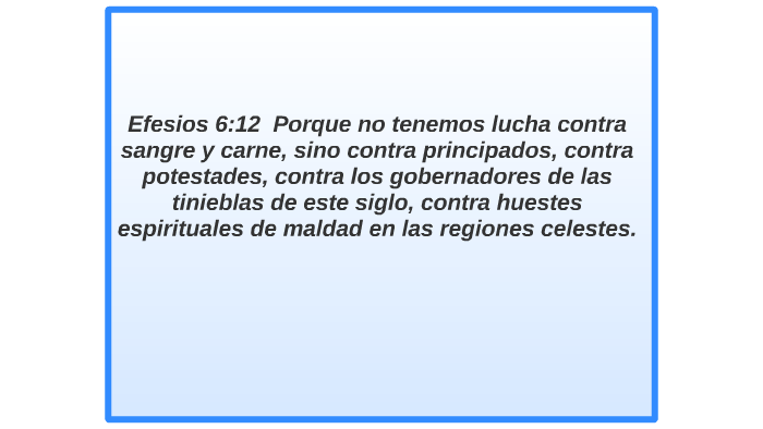 Porque No Tenemos Lucha Contra Carne Ni Sangre Efesios 6:12 Porque no tenemos lucha contra sangre y carne, by Sergio
