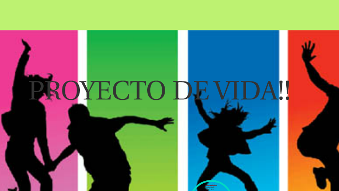 PROYECTO DE VIDA!! by sharoon suarez on Prezi