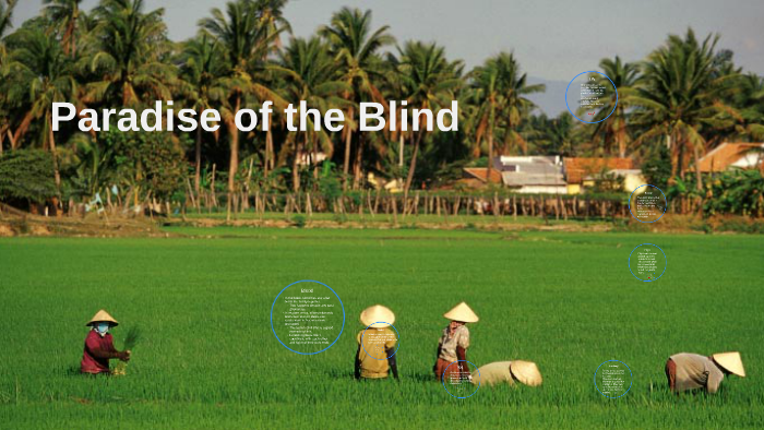 Paradise of the Blind by Yuntao Liu on Prezi