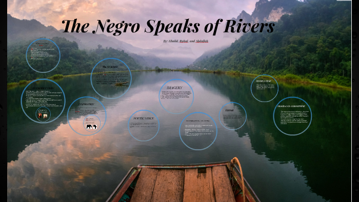 The Negro Speaks Of Rivers Critical Appreciation The Negro Speaks of Rivers by khal mohamed