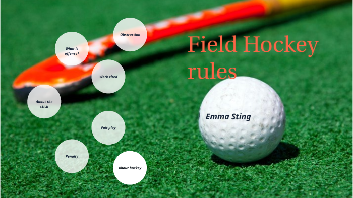 Field Hockey Rules By Emma Sting