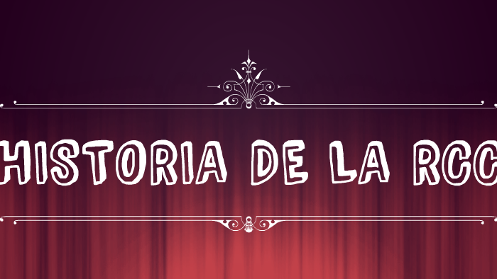 Historia De La Rcc By Raul Giomar Condori Alca On Prezi