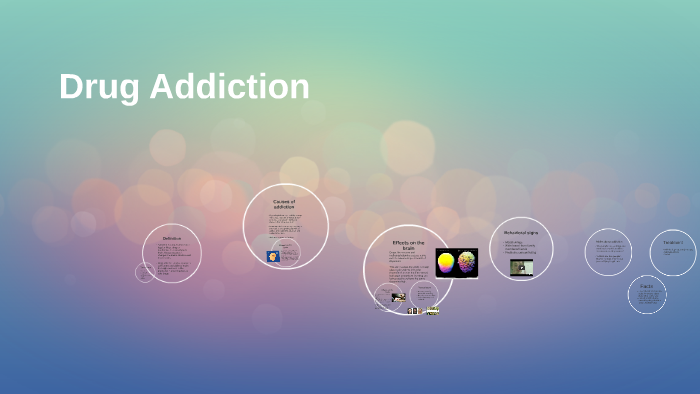 Drug Addiction by alivia rodriguez on Prezi