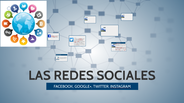 LAS REDES SOCIALES by Ivan Santis on Prezi