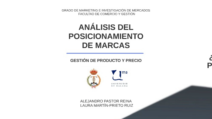 ANÁLISIS DEL POSICIONAMIENTO DE MARCAS by Alejandro Pastor Reina on Prezi