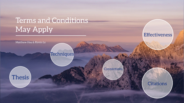 Terms and Conditions May Apply by Kevin Le on Prezi