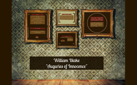 William Blake Auguries Of Innocence By Chloe Spadaro