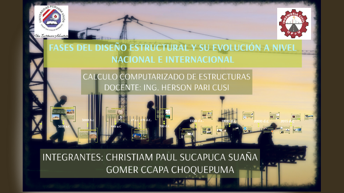 Fases del diseño estructural y su evolución a nivel nacional by on Prezi