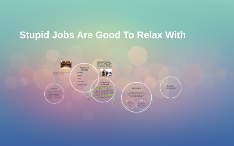 Stupid jobs are good to relax with thesis 06 image