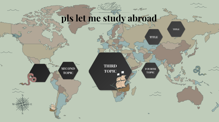 Pls let me study abroad by malia linville on Prezi