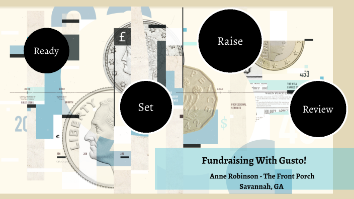 Fundraising With Gusto! by Alexia Robinson on Prezi