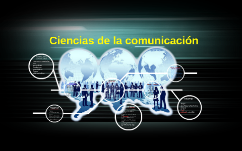 Ciencias de la comunicaciòn by Christopher Torres Sosa on Prezi