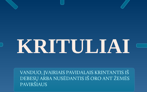 KRITULIAI by Vida Liekienė on Prezi