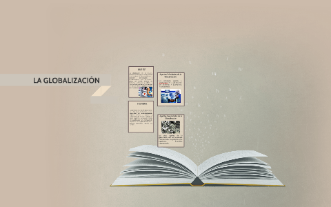 LA GLOBALIZACIÓN by stefanny jaramillo ortiz on Prezi