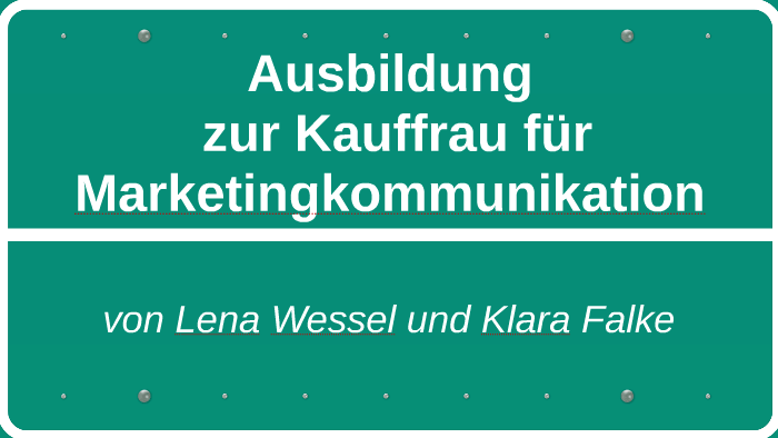 Ausbildung zur Kauffrau für Marketingkommunikation by chrisi 