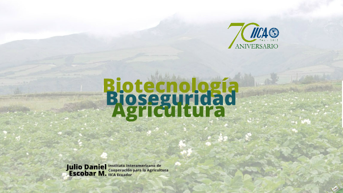 Biotecnología, Bioseguridad y Agricultura by Julio Escobar