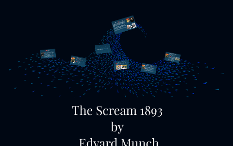 The Scream 1893 by Lachlan Dowling on Prezi