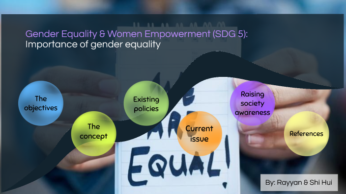 Gender Equality & Women Empowerment by Shi Hui Ng on Prezi