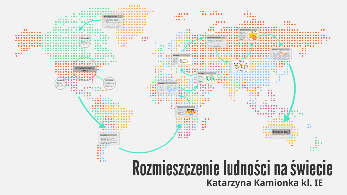 Rozmieszczenie ludności na świecie by Kasia Kamionka on Prezi