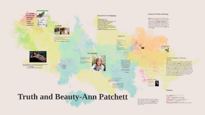 Truth And Beauty Ann Patchett By Taylor Longenberger On Prezi