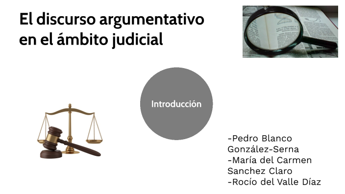 El discurso argumentativo en el ámbito judicial by Rocío Del Valle Díaz ...