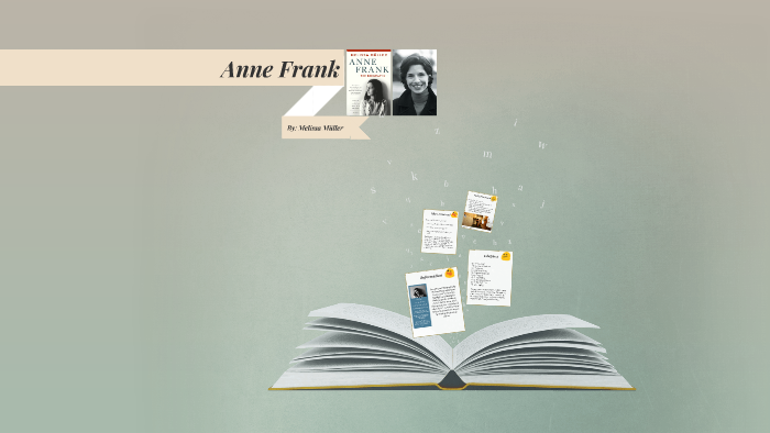 Anne Frank by Olivia Formica on Prezi